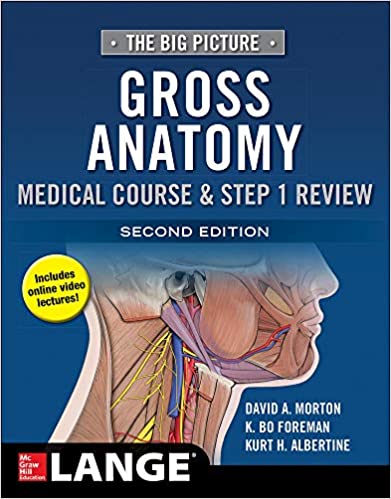 The Big Picture: Gross Anatomy, Medical Course & Step 1 Review, Second Edition (کیفیت چاپ سوپرپیکسل)