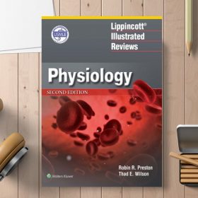 Lippincott® Illustrated Reviews: Physiology(کیفیت چاپ معمولی)