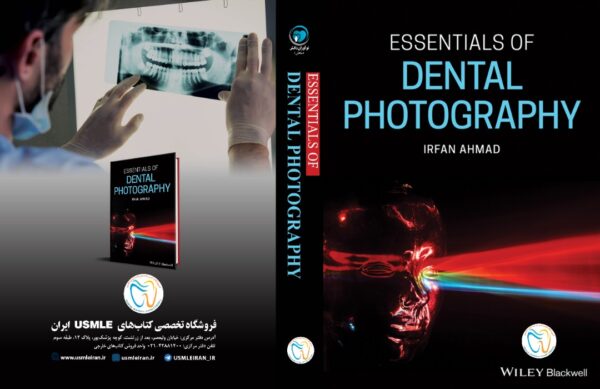 Essentials of Dental Photography (کیفیت چاپ سوپرپیکسل)