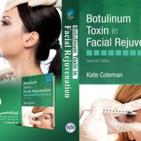 Botulinum Toxin in Facial Rejuvenation  2nd Edition (کیفیت چاپ سوپرپیکسل)