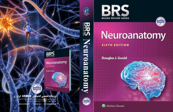 BRS Neuroanatomy (Board Review Series) 6th Edition (کیفیت چاپ سوپرپیکسل)