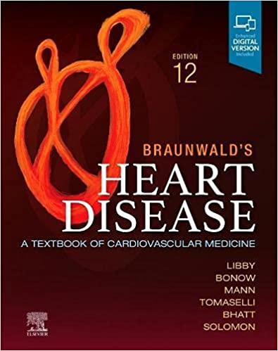 Braunwald’s Heart Disease, 10 Vol Set: A Textbook of Cardiovascular Medicine 12th Edition (کیفیت چاپ سوپرپیکسل)
