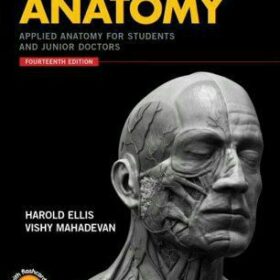 Clinical Anatomy: Applied Anatomy for Students and Junior Doctors 14th Edition (کیفیت چاپ سوپر پیکسل)