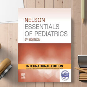 Nelson Essentials of Pediatrics 9th Edition 2022